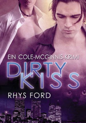 [Cole McGinnis 01] • Dirty Kiss